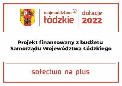 Projekty lokalne „SOŁECTWO NA PLUS” realizowane w 2022 roku na terenie gminy Góra Świętej Małgorzaty, współfinansowane i finansowane  z budżetu Samorządu Województwa Łódzkiego